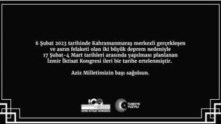 İzmir İktisat Kongresi ileri bir tarihe ertelendi