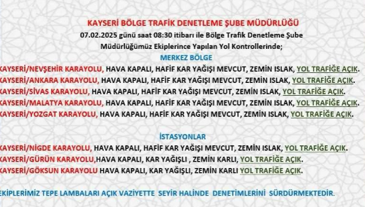 Kayseri'de Yol Durumu: 07.02.2025 Hava Koşullarına Göre Değişiklikler