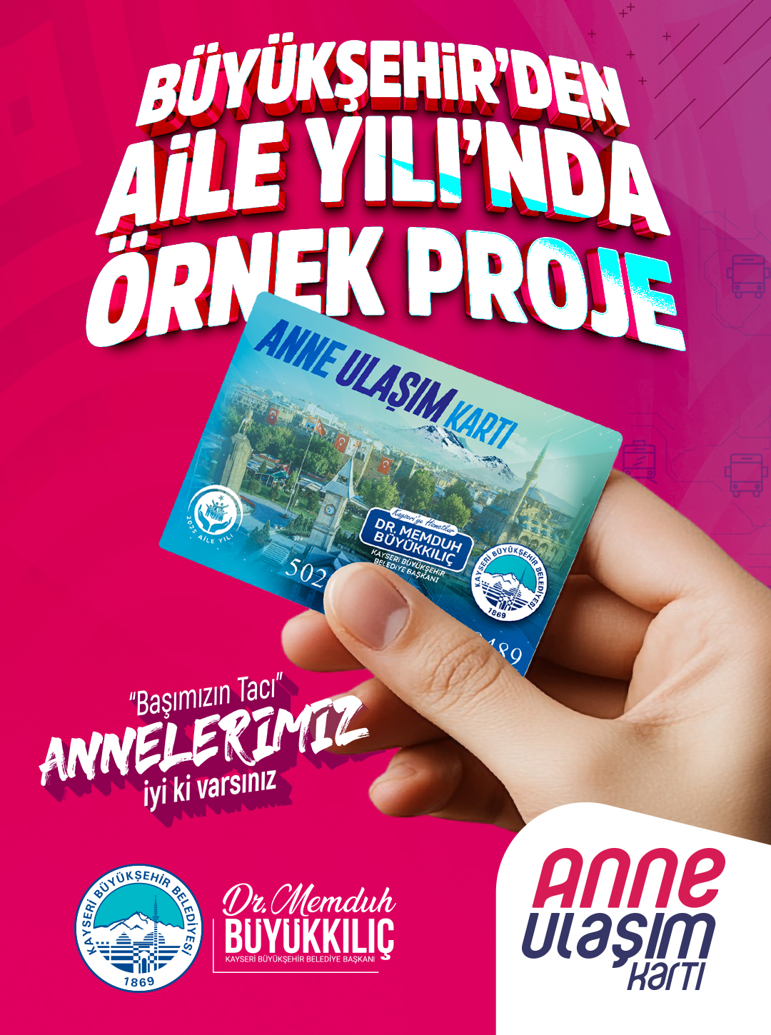 Kayseri'den Anneler ve Öğrencilere Ulaşım Desteği: 'Anne Ulaşım Kartı' ve 150 Binişlik Kart Projesi