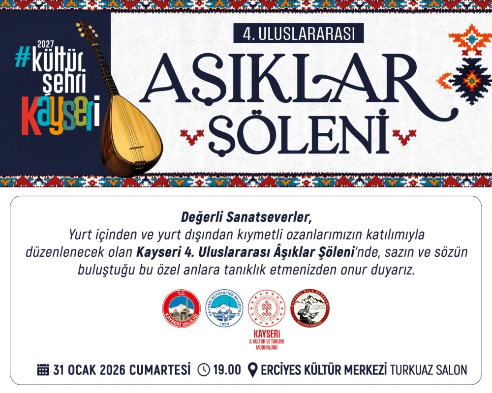 Kayseri’de 4’üncü Uluslararası Aşıklar Şöleni gerçekleştirilecek