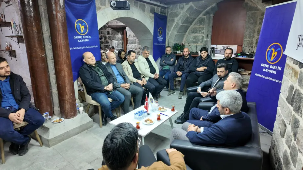 Genç Birlik Kayseri Şubesi'nden “Tecrübeden Liderliğe” söyleşisi